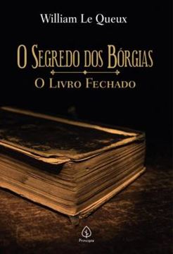 Imagem de O SEGREDO DOS BORGIAS - O LIVRO FECHADO