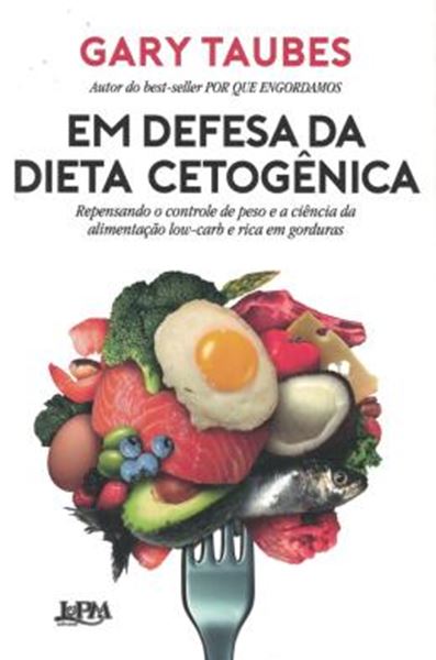 Picture of EM DEFESA DA DIETA CETOGENICA