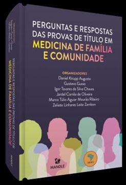 Imagem de PERGUNTAS E RESPOSTAS DAS PROVAS DE TITULO EM MEDICINA DE FAMILIA E COMUNIDADE