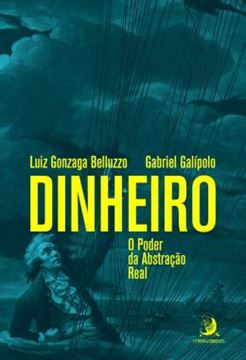 Imagem de DINHEIRO: O PODER DA ABSTRACAO REAL