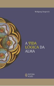 Imagem de A VIDA LOGICA DA ALMA