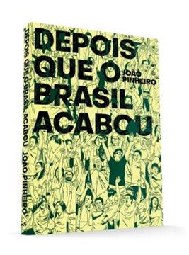 Imagem de DEPOIS QUE O BRASIL ACABOU