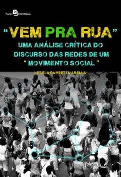 Imagem de “VEM PRA RUA” - UMA ANALISE CRITICA DO DISCURSO DAS REDES DE UM “MOVIMENTO SOCIAL”