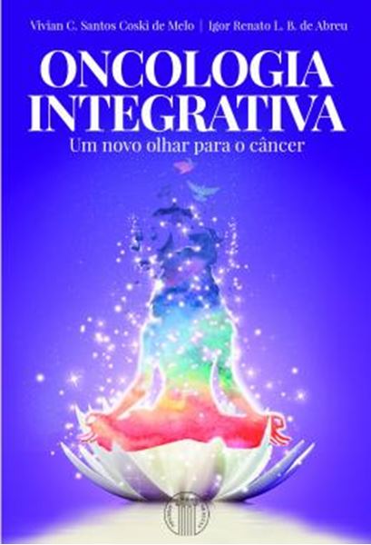 Picture of ONCOLOGIA INTEGRATIVA - UM NOVO OLHAR PARA O CANCER