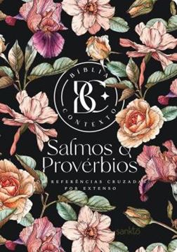 Imagem de BIBLIA CONTEXTO - SALMOS & PROVERBIOS - FLORAL