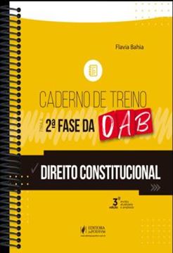 Imagem de CADERNO DE TREINO PARA A 2ª FASE DA OAB - DIREITO CONSTITUCIONAL - 3ª ED