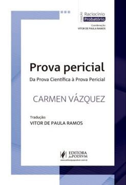 Imagem de PROVA PERICIAL - DA PROVA CIENTIFICA A PROVA PERICIAL