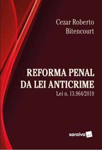 Picture of REFORMA PENAL SOB A OTICA DA LEI ANTICRIME (LEI N? 13.964/2019)
