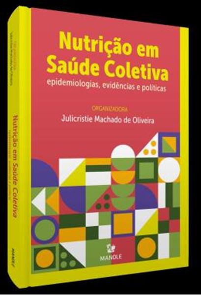 Picture of NUTRICAO EM SAUDE COLETIVA - EPIDEMIOLOGIAS, EVIDENCIAS E POLITICAS