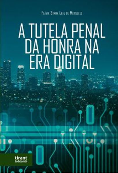Picture of A TUTELA PENAL DA HONRA NA ERA DIGITAL