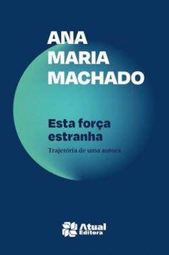 Imagem de ESTA FORCA ESTRANHA