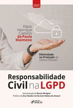Imagem de RESPONSABILIDADE CIVIL NA LGPD - EFETIVIDADE NA PROTECAO DE DADOS PESSOAIS