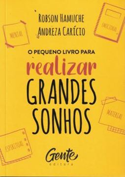 Imagem de O PEQUENO LIVRO PARA REALIZAR GRANDES SONHOS
