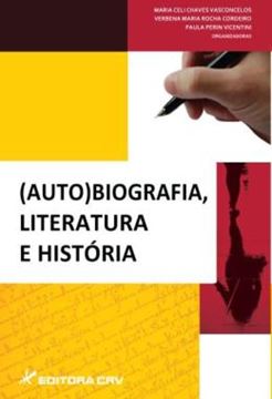Imagem de (AUTO)BIOGRAFIA, LITERATURA E HISTORIA