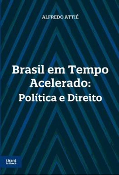 Picture of BRASIL EM TEMPO ACELERADO: POLITICA E DIREITO