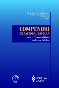 Imagem de COMPENDIO DE PASTORAL ESCOLAR PARA A EDUCACAO BASICA NA ESCOLA CATOLICA
