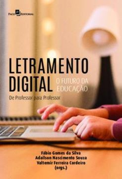 Imagem de LETRAMENTO DIGITAL - O FUTURO DA EDUCACAO