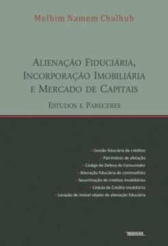 Imagem de ALIENACAO FIDUCIARIA, INCORPORACAO IMOBILIARIA E MERCADO DE CAPITAIS - ESTUDOS E PARECERES