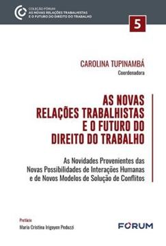 Imagem de AS NOVAS RELACOES TRABALHISTAS E O FUTURO DO DIREITO DO TRABALHO