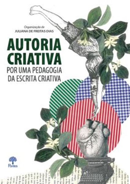 Picture of AUTORIA CRIATIVA - POR UMA PEDAGOGIA DA ESCRITA CRIATIVA