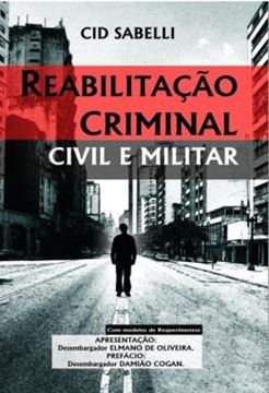 Imagem de REABILITACAO CRIMINAL - CIVIL E MILITAR