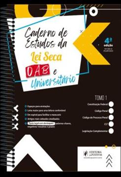 Imagem de CADERNO DE ESTUDOS DA LEI SECA - OAB E UNIVERSITARIO - TOMO I - 4ª ED