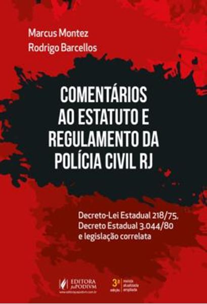 Picture of COMENTARIOS AO ESTATUTO E REGULAMENTO DA POLICIA CIVIL RJ - 3ª ED