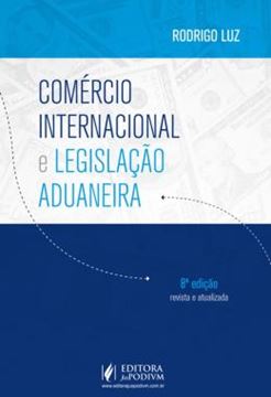 Imagem de COMERCIO INTERNACIONAL E LEGISLACAO ADUANEIRA - 8ª ED
