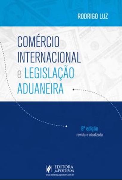 Picture of COMERCIO INTERNACIONAL E LEGISLACAO ADUANEIRA - 8ª ED