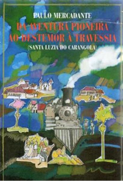 Picture of DA AVENTURA PIONEIRA AO DESTEMOR A TRAVESSIA