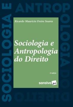 Imagem de SOCIOLOGIA E ANTROPOLOGIA DO DIREITO - 2ª ED