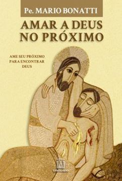 Imagem de AMAR A DEUS NO PROXIMO