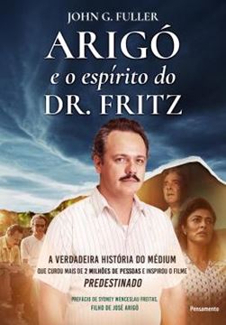 Imagem de ARIGO E O ESPIRITO DO DR. FRITZ