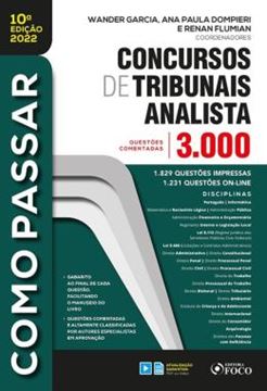 Imagem de COMO PASSAR EM CONCURSOS DE TRIBUNAIS ANALISTA - 3.000 QUESTOES COMENTADAS - 10ª ED