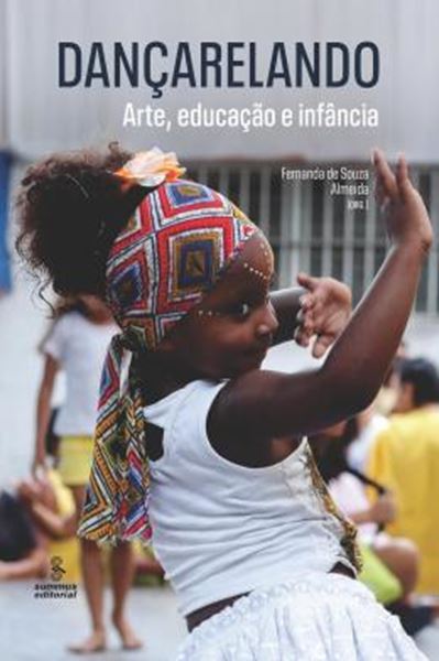 Picture of DANCARELANDO - ARTE, EDUCACAO E INFANCIA