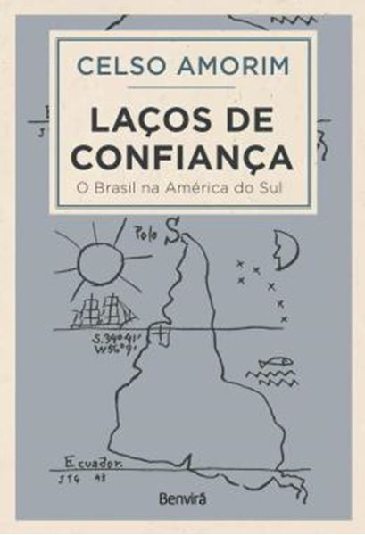 Picture of LACOS DE CONFIANCA - O BRASIL NA AMERICA DO SUL
