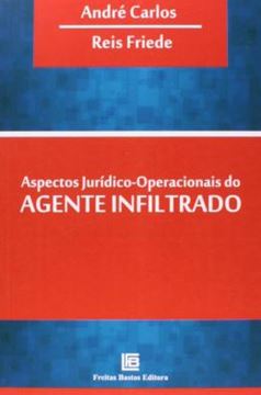 Imagem de ASPECTOS JURIDICO-OPERACIONAIS DO AGENTE INFILTRADO
