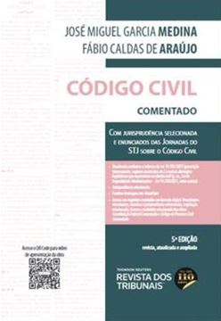 Imagem de CODIGO CIVIL COMENTADO - COM JURISPRUDENCIA SELECIONADA E ENUNCIADOS DAS JORNADAS DO STJ SOBRE O CODIGO CIVIL - 5ª ED