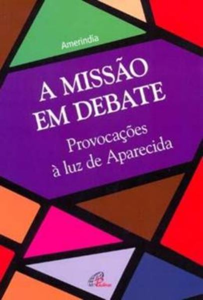 Picture of A MISSAO EM DEBATE