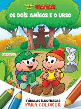 Imagem de TURMA DA MONICA - FABULAS ILUSTRADAS PARA COLORIR - OS DOIS AMIGOS E O URSO