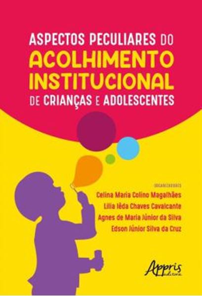 Picture of ASPECTOS PECULIARES DO ACOLHIMENTO INSTITUCIONAL DE CRIANCAS E ADOLESCENTES