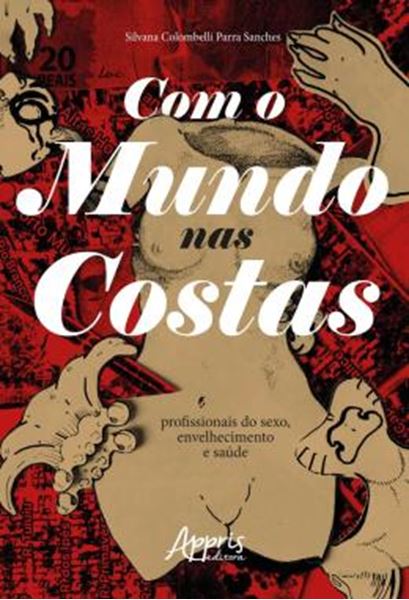 Picture of COM O MUNDO NAS COSTAS: PROFISSIONAIS DO SEXO, ENVELHECIMENTO E SAUDE
