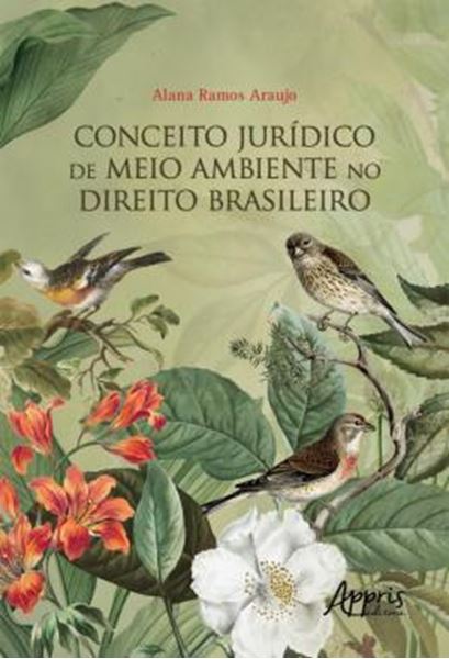 Picture of CONCEITO JURIDICO DE MEIO AMBIENTE NO DIREITO BRASILEIRO