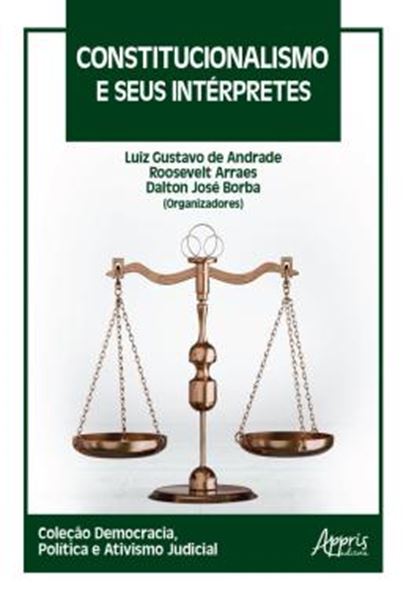 Picture of CONSTITUCIONALISMO E SEUS INTERPRETES