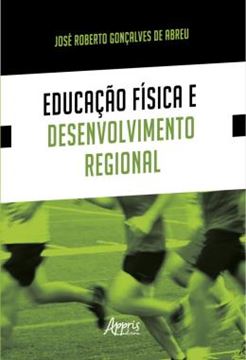 Imagem de EDUCACAO FISICA E DESENVOLVIMENTO REGIONAL
