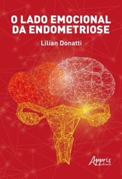 Imagem de O LADO EMOCIONAL DA ENDOMETRIOSE