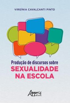 Imagem de PRODUCAO DE DISCURSOS SOBRE SEXUALIDADE NA ESCOLA