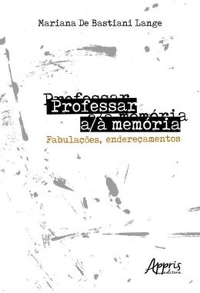Picture of PROFESSAR A/A MEMORIA: FABULACOES, ENDERECAMENTOS