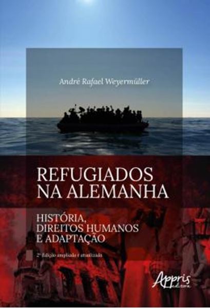 Picture of REFUGIADOS NA ALEMANHA - HISTORIA, DIREITOS HUMANOS E ADAPTACAO