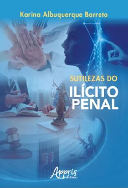Picture of SUTILEZAS DO ILICITO PENAL